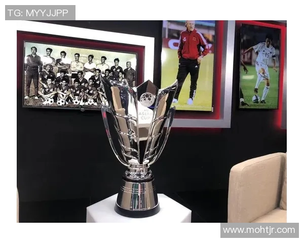 亚洲杯历程回顾与展望：从创办到现代的历史变迁与辉煌瞬间