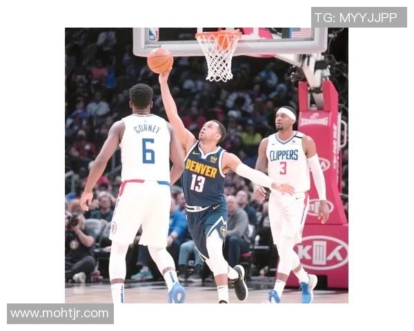 快船与掘金G3精彩回顾赛场对决与球员表现全解析